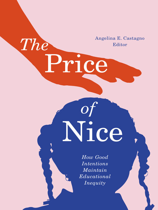 Title details for The Price of Nice by Angelina E. Castagno - Available